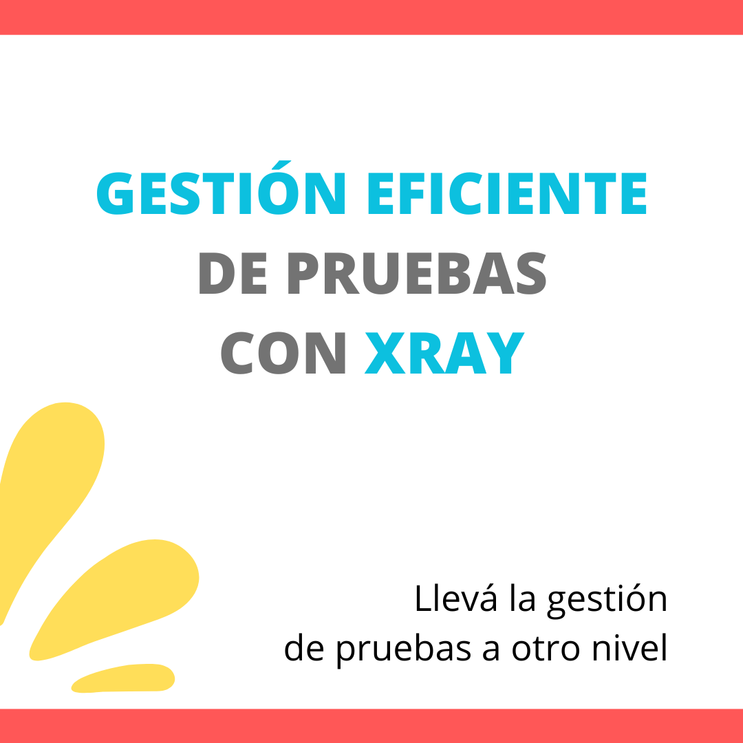 Curso de gestión eficiente de pruebas con Xray