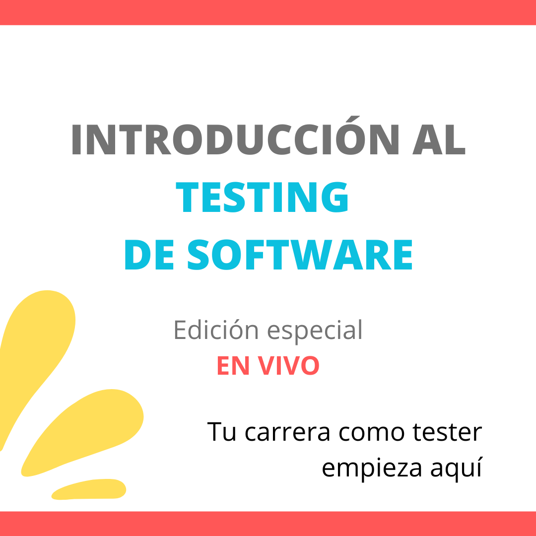 Introducción al testing de software (Edición especial en vivo)